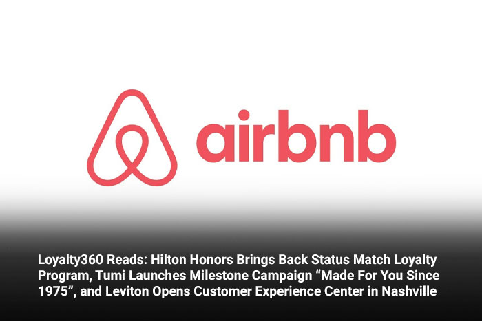 Loyalty360 Reads: Airbnb Modernizes its Mobile App, Asda launches a pilot program with free sample vending machine, Chipotle makes NASCAR debut with partnership with driver Ryan Blaney 