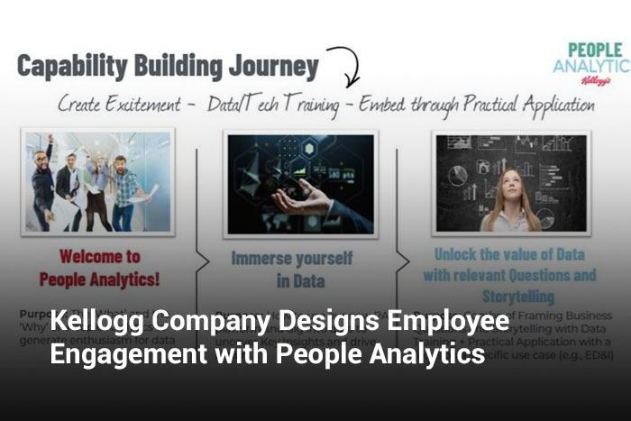 Kellogg Company Designs Employee Engagement with People Analytics
