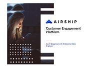 Airship Customer Engagement Platform [Customer Expo 2019]