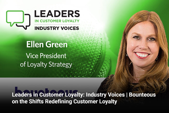 Leaders in Customer Loyalty: Industry Voices | Bounteous on the Shifts Redefining Customer Loyalty 
