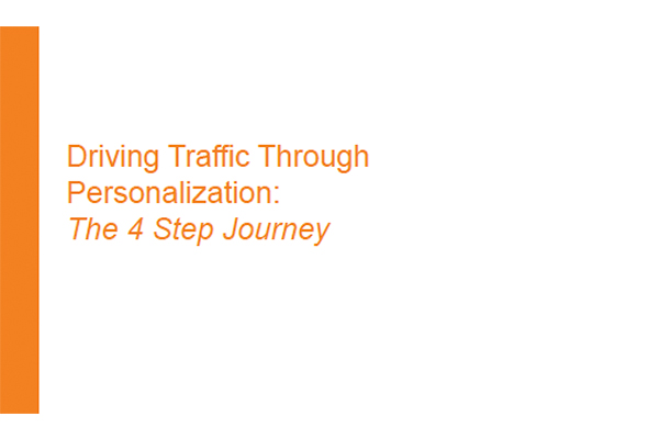 Driving Traffic Through Personalization: The 4 Step Journey