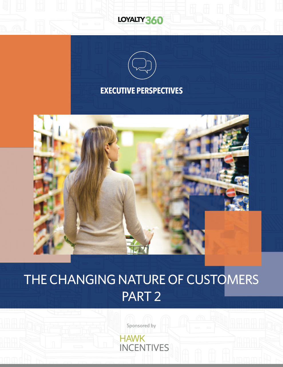 Executive Perspectives: The Changing Nature of Customers, Pt. 2