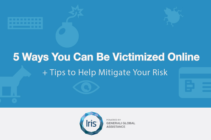 5 Ways You Can Be Victimized Online + Tips to Help Mitigate Your Risk