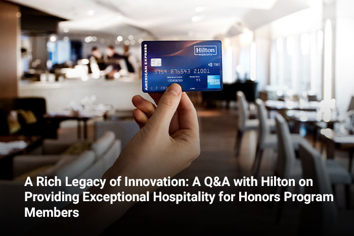 A Rich Legacy of Innovation: A Q&A with Hilton on Providing Exceptional Hospitality for Honors Program Members  