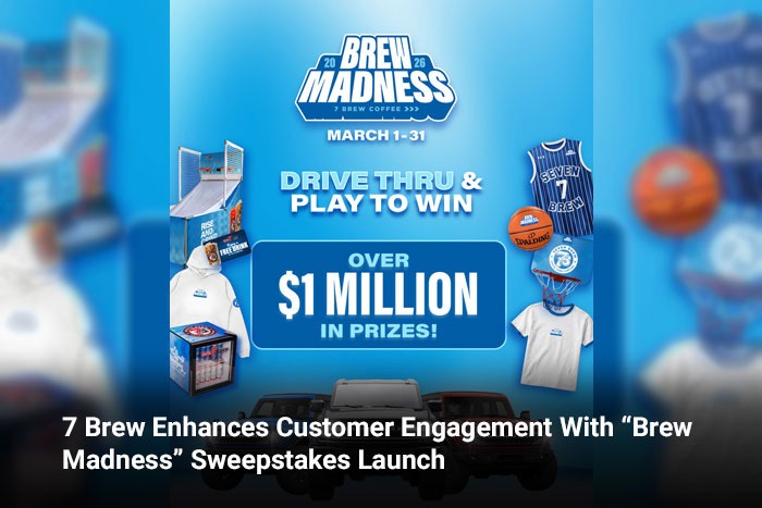 7 Brew Enhances Customer Engagement With “Brew Madness” Sweepstakes Launch