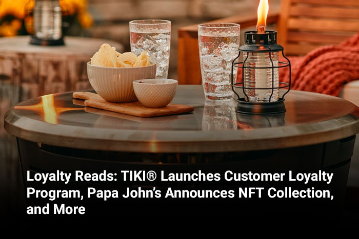 Loyalty Reads: TIKI® Launches Customer Loyalty Program, Papa John’s Announces NFT Collection, and More 