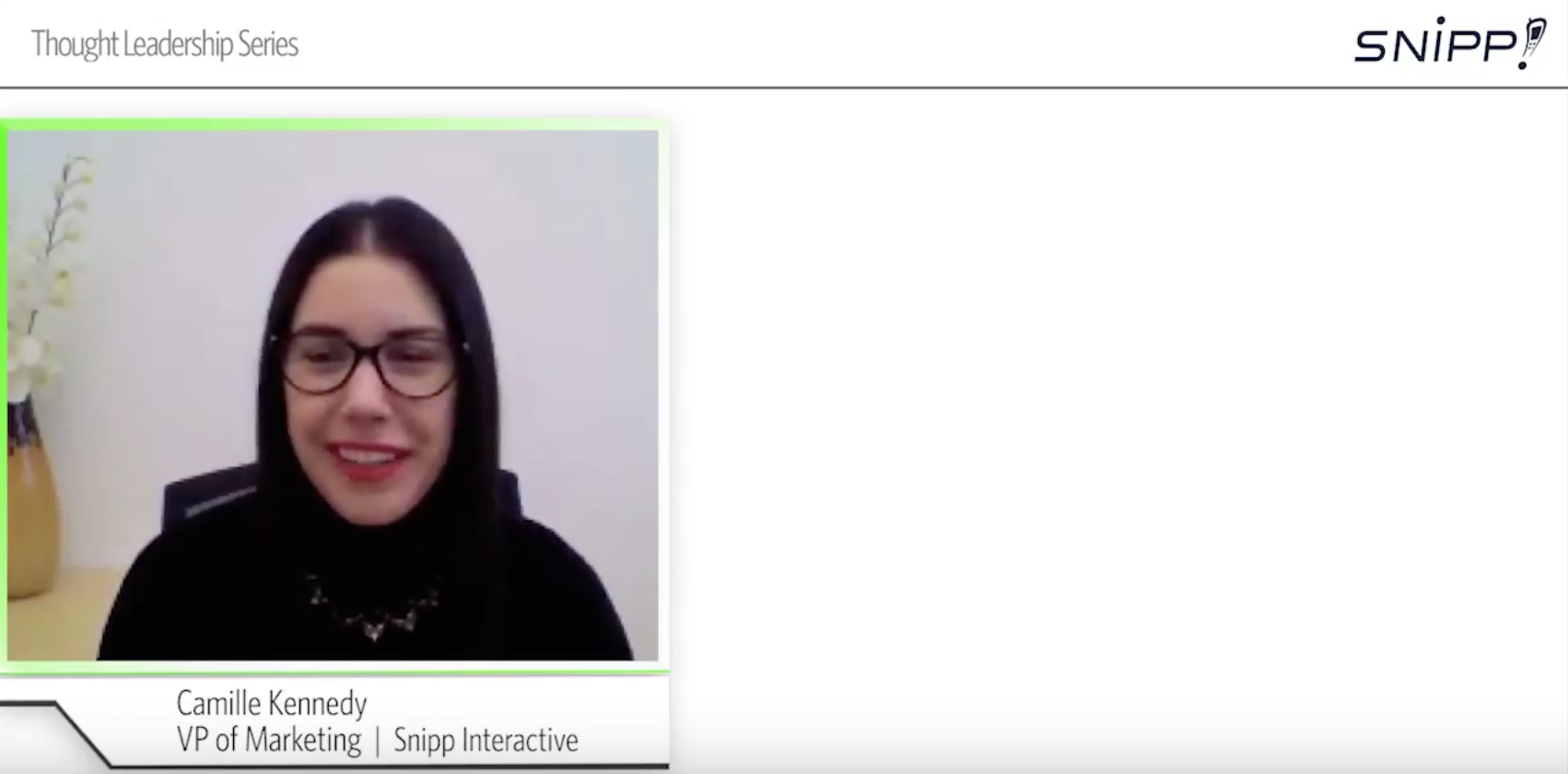 Loyalty360 Thought Leadership Series: Camille Kennedy | Snipp 